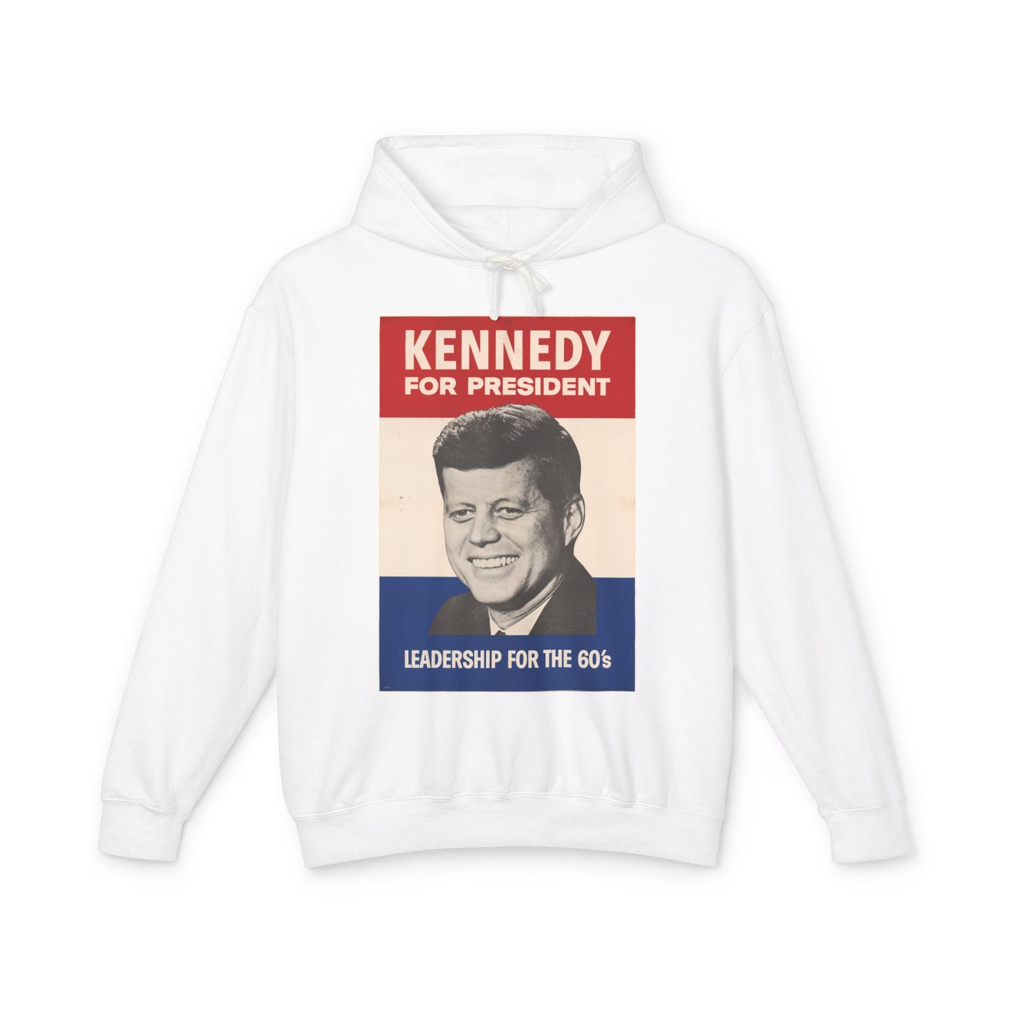 100% Cotton Hoodie John F Kennedy for President Vintage Campaign Poster Leadership for The 60's JFK Graphic Hooded Sweatshirt (Lightweight)