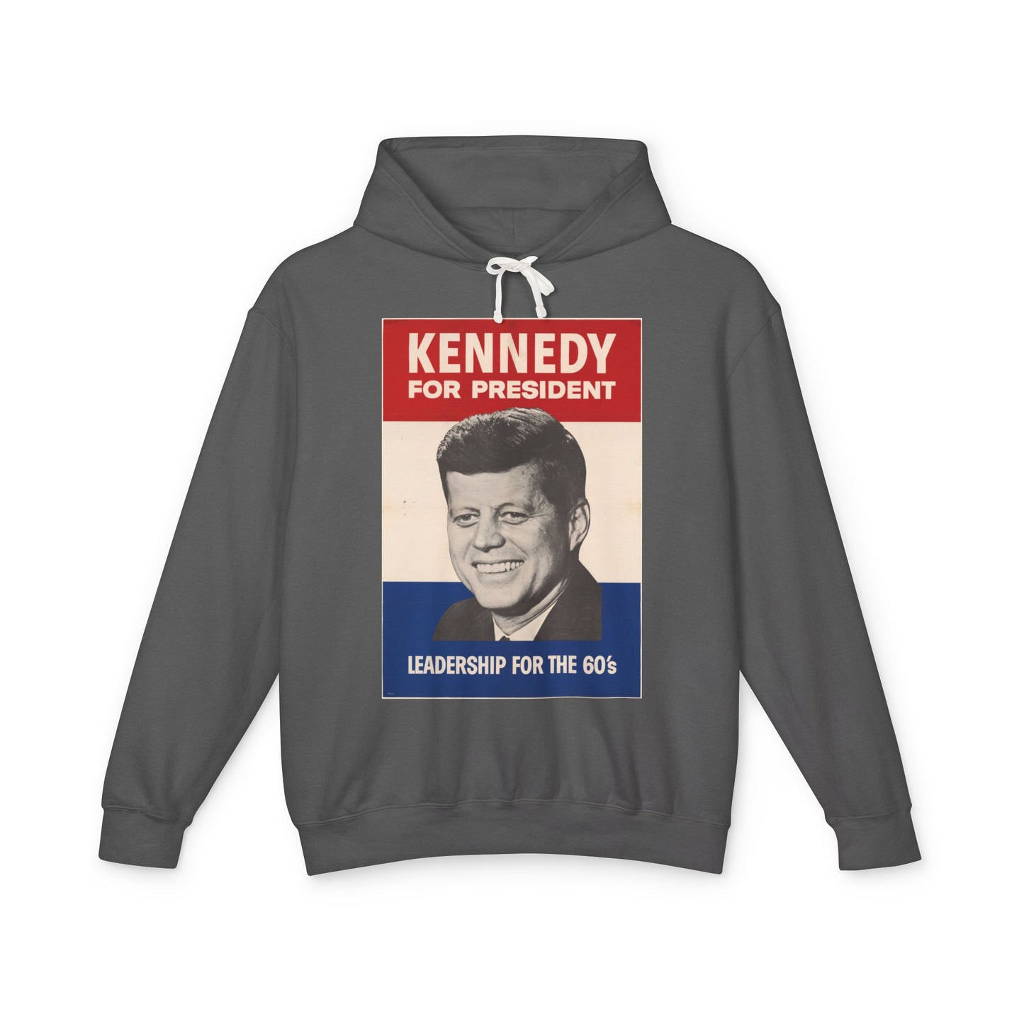 100% Cotton Hoodie John F Kennedy for President Vintage Campaign Poster Leadership for The 60's JFK Graphic Hooded Sweatshirt (Lightweight)