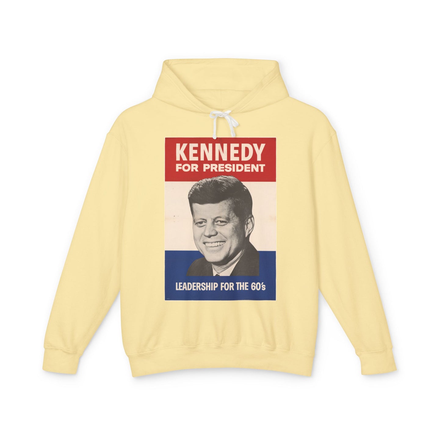 100% Cotton Hoodie John F Kennedy for President Vintage Campaign Poster Leadership for The 60's JFK Graphic Hooded Sweatshirt (Lightweight)
