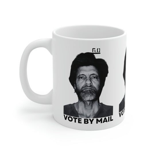 Vote By Mail Ted Kaczynski Meme Graphic 11oz Ceramic Coffee Mug