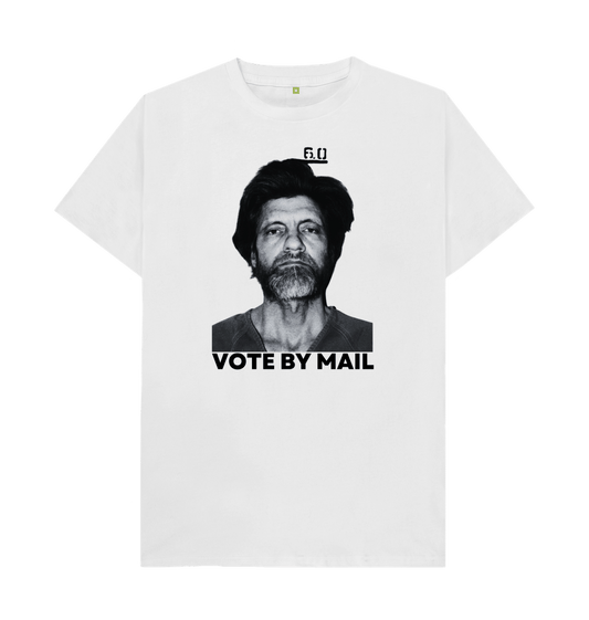 White Vote By Mail Ted Kaczynski Libertarian Meme Graphic T-Shirt