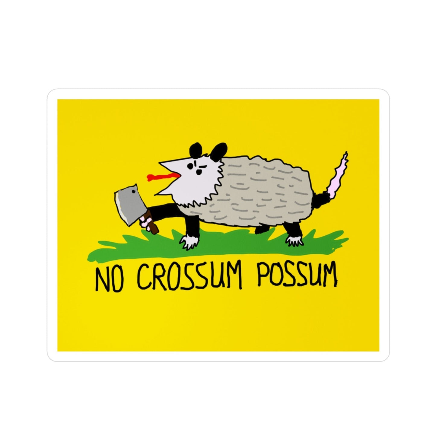 No Crossum Possum Sticker Bad Drawing Gadsden Flag Dont Tread on Me Parody Libertarian Meme Stickers (Vinyl)