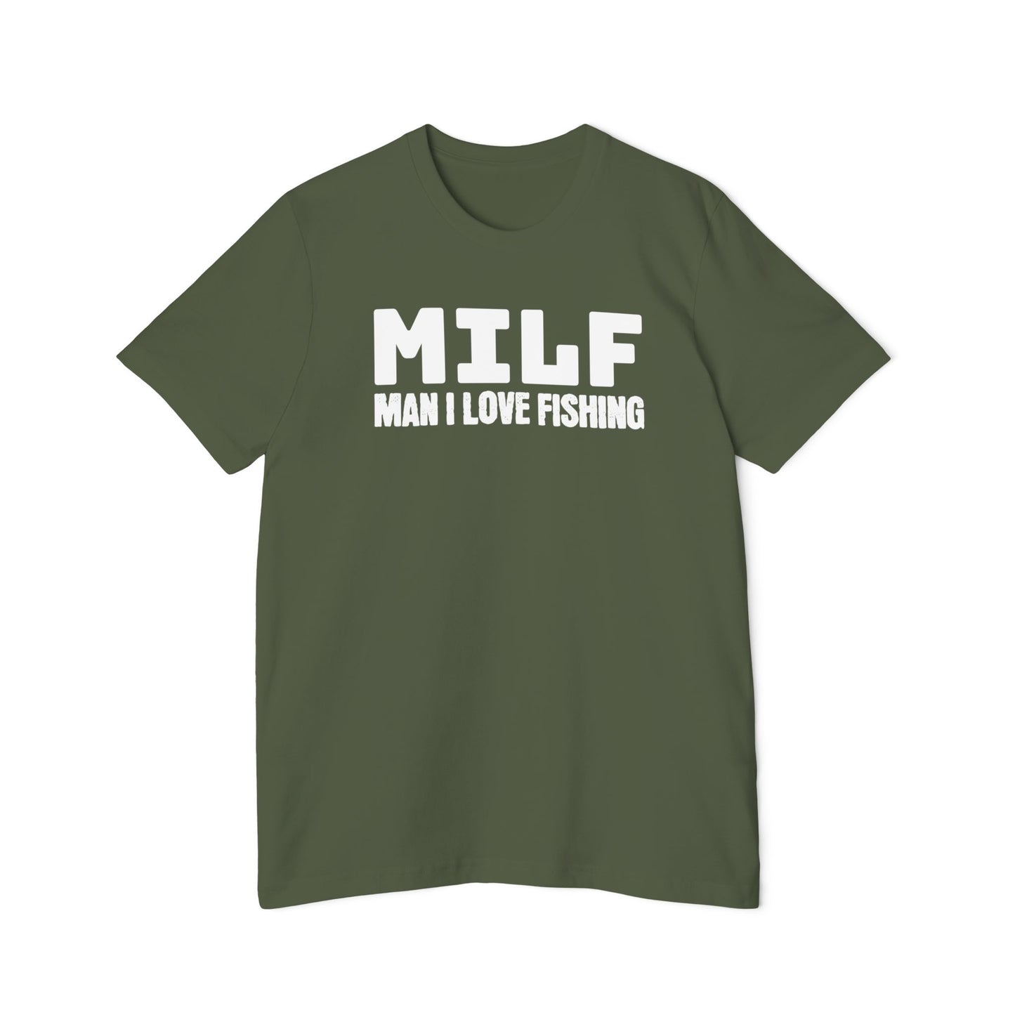 MILF Man I Love Fishing Shirt Funny Meme Unisex 100% Cotton Made in USA T-Shirt