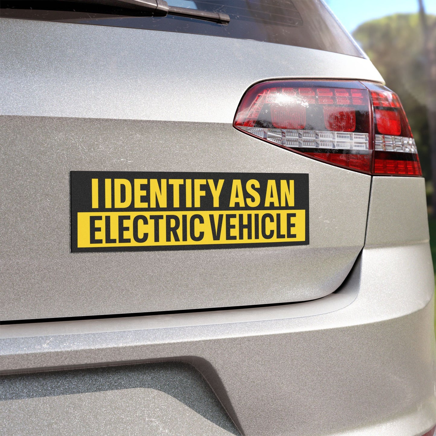 I Identify as an Electric Vehicle Magnet Bumper Sticker Funny Magnetic Bumper Stickers (Contains Plastic) 3x10"