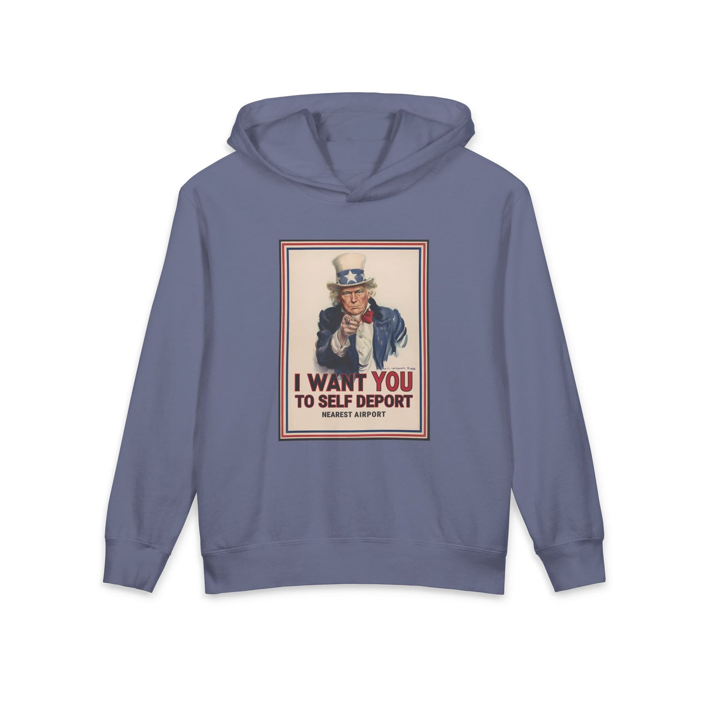 Trump Uncle Sam I Want You to Self Deport Funny Meme Graphic Kids Hooded Sweatshirt Comfort Colors 1467Y Hoodie