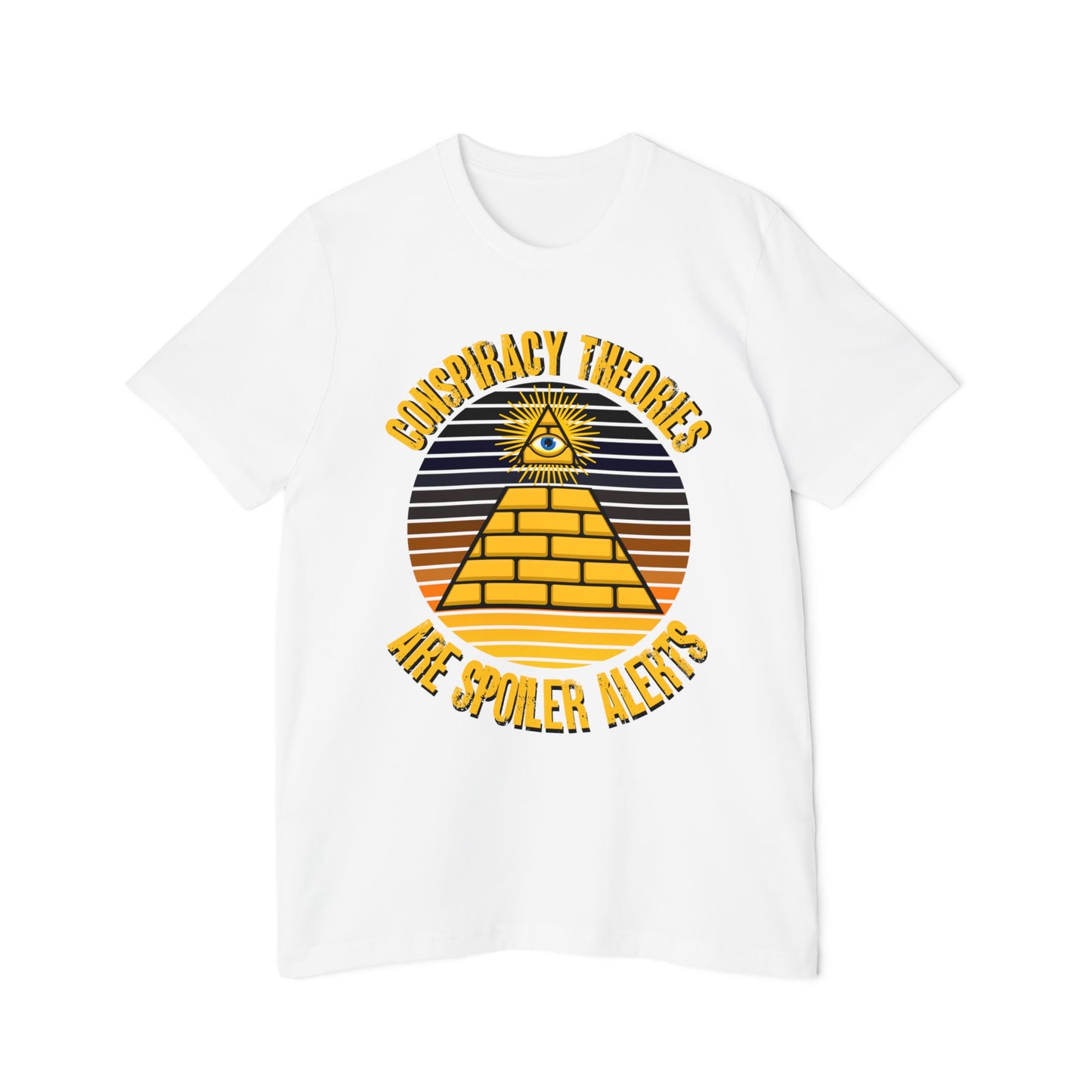 Conspiracy Theories Are Spoiler Alerts Shirt Funny Conspiracy Realist Pyramid Illuminati Graphic Unisex 100% Cotton Made in USA T-Shirt