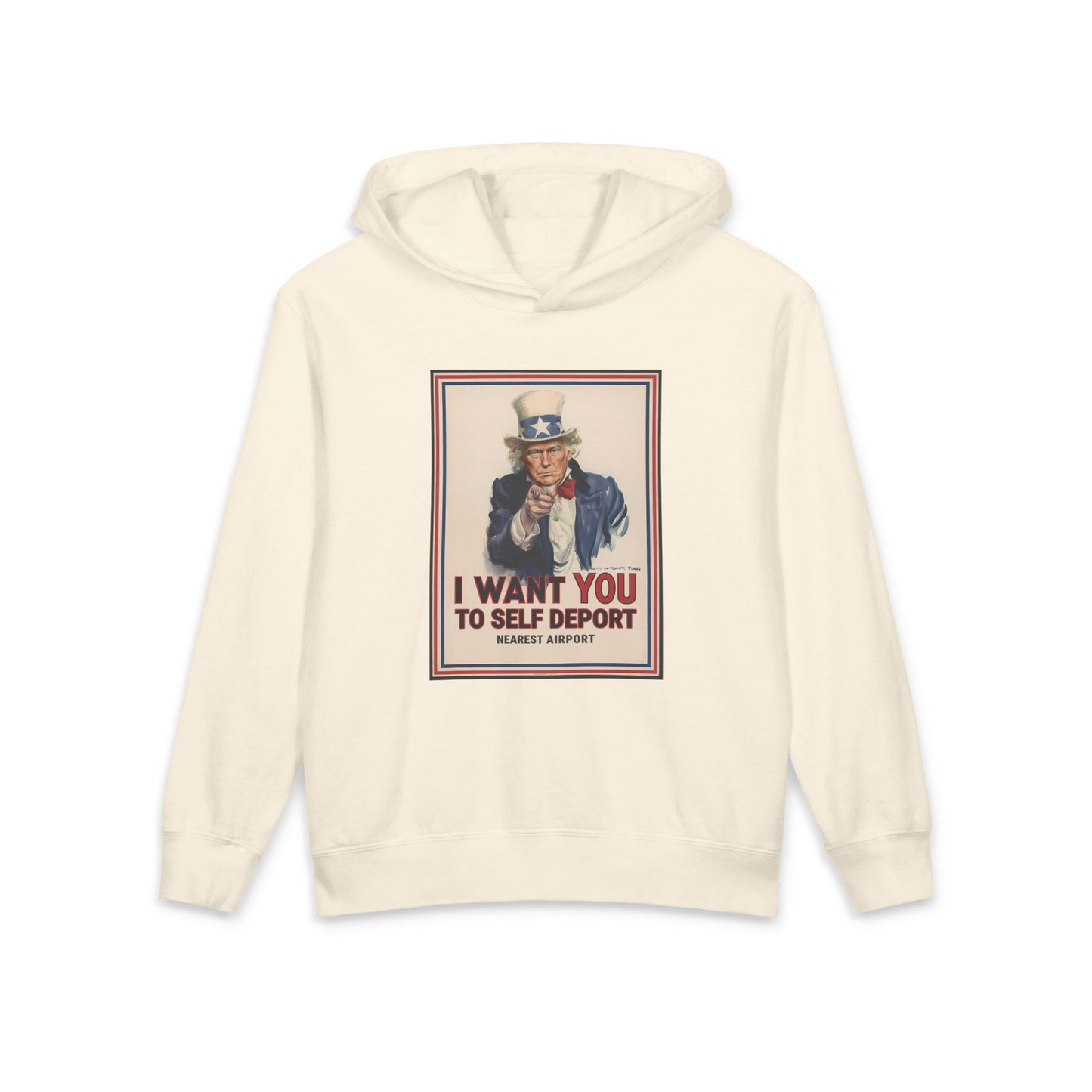 Trump Uncle Sam I Want You to Self Deport Funny Meme Graphic Kids Hooded Sweatshirt Comfort Colors 1467Y Hoodie