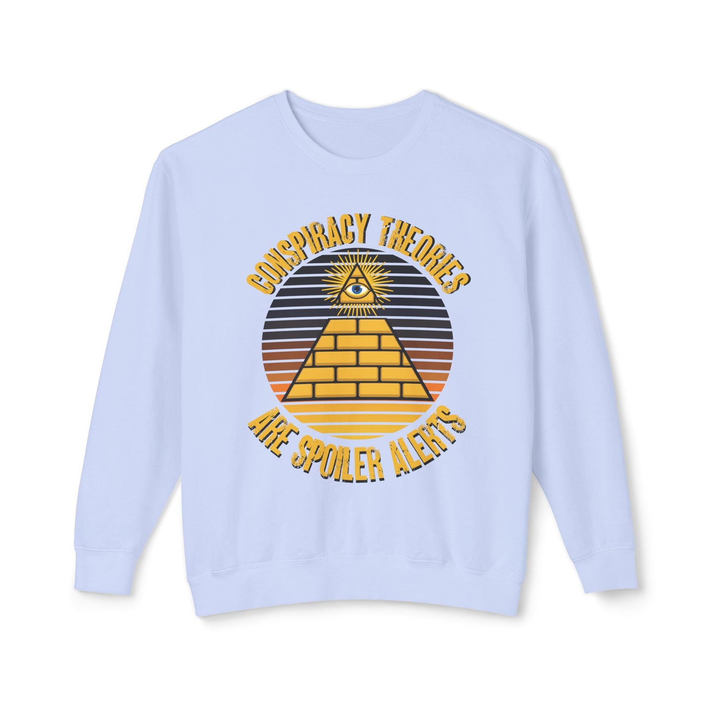 Conspiracy Theories Are Spoiler Alerts Sweater Funny Conspiracy Realist Pyramid Illuminati Graphic Unisex 100% Cotton Sweatshirt (Lightweight) Funny Gifts for Conspiracy Theorists