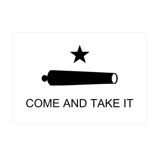 Come and Take It Sticker Battle of Gonzales Flag Cannon 2A Libertarian Meme Graphic Stickers (Vinyl)