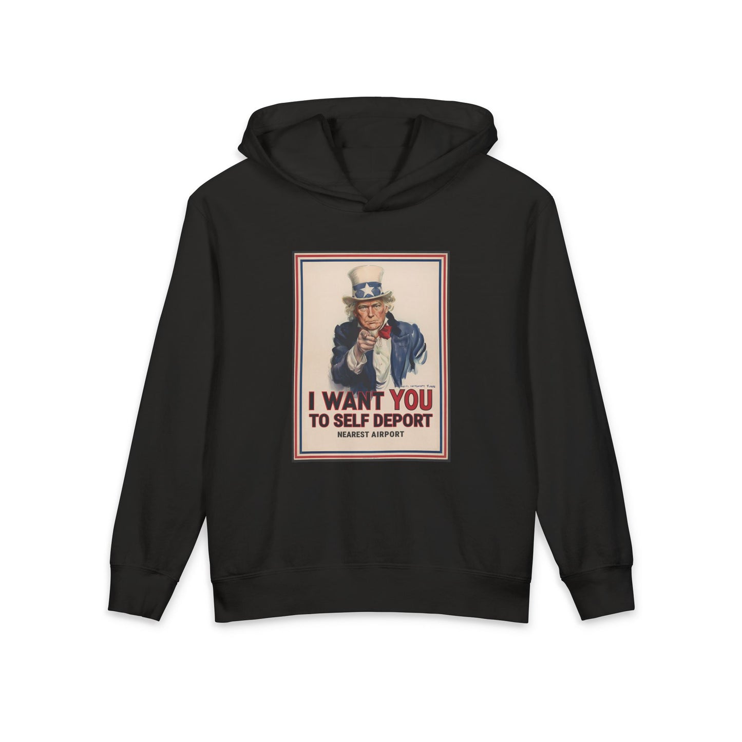 Trump Uncle Sam I Want You to Self Deport Funny Meme Graphic Kids Hooded Sweatshirt Comfort Colors 1467Y Hoodie