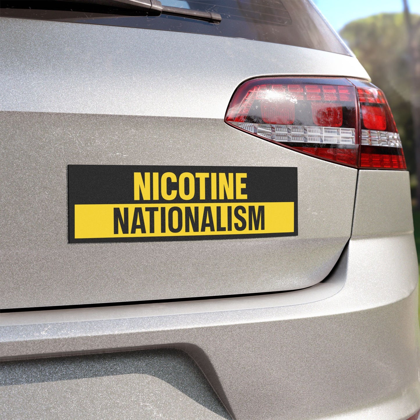 Nicotine Nationalism Bumper Sticker Magnet Funny Magnetic Bumper Stickers (Contains Plastic) 3x10"