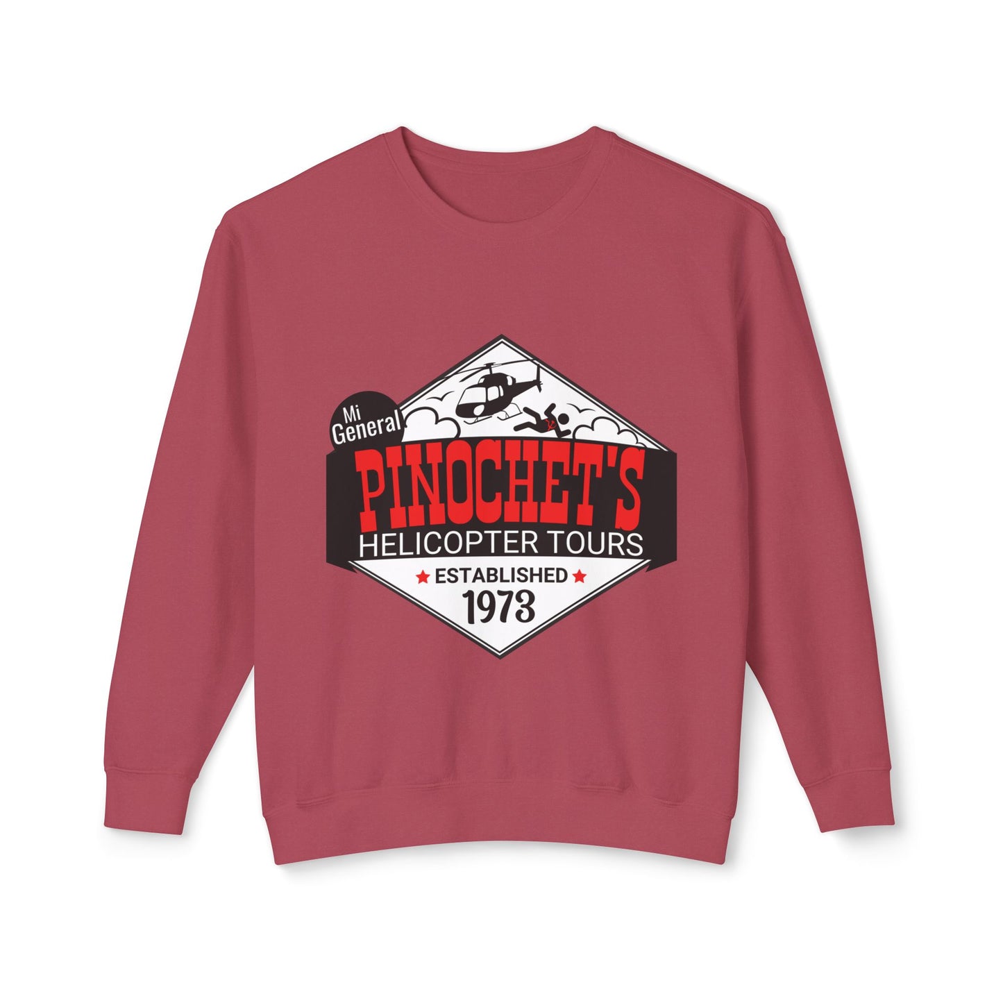 Pinochet's Helicopter Tours Shirt for Anti Communists Established 1973 Mi General Meme Unisex 100% Cotton Sweatshirt (Lightweight)