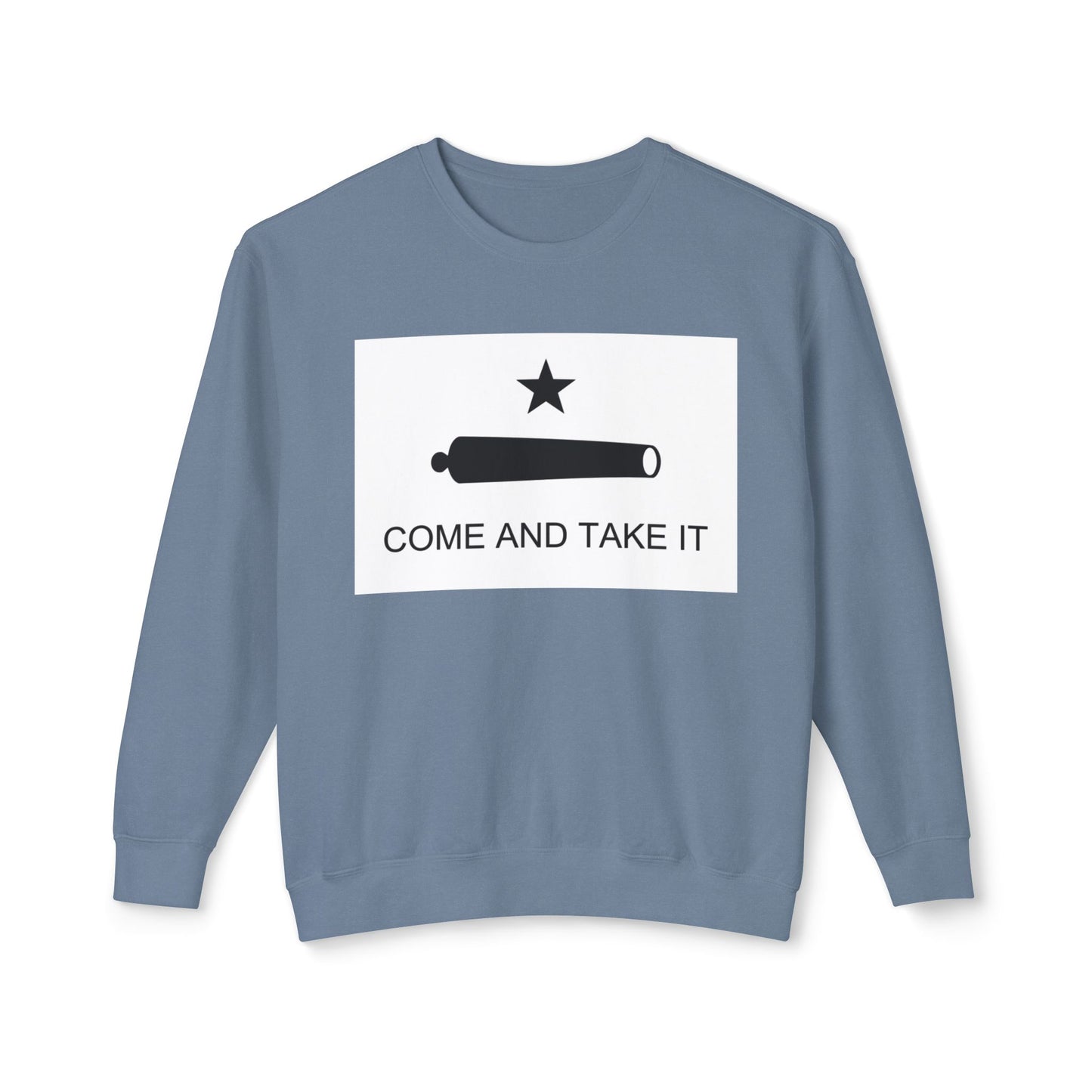 Come and Take It Shirt Battle of Gonzales Flag Cannon 2A Libertarian Graphic Unisex 100% Cotton Sweatshirt (Lightweight)