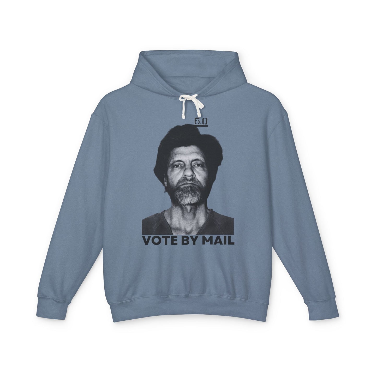 Ted Kaczynski Shirt Vote By Mail Meme Graphic Unisex 100% Cotton Hoodie (Lightweight)