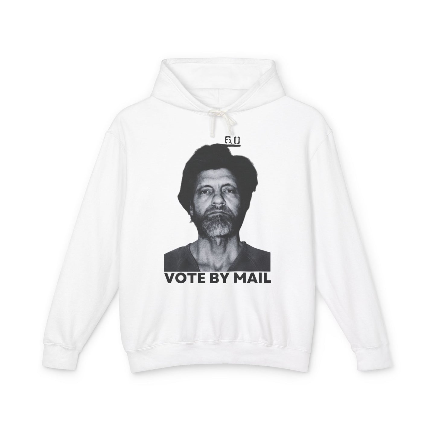 Ted Kaczynski Shirt Vote By Mail Meme Graphic Unisex 100% Cotton Hoodie (Lightweight)