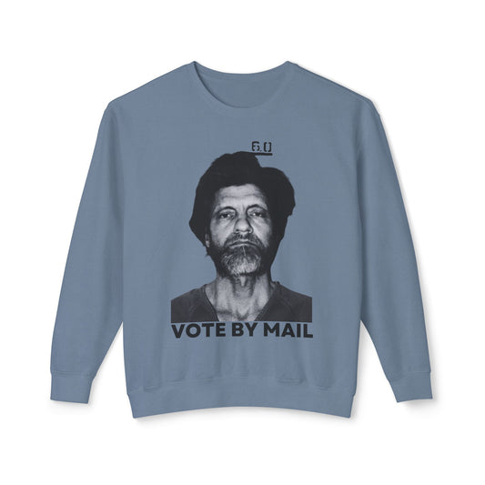 Ted Kaczynski Shirt Vote By Mail Meme Graphic 100% Cotton Sweatshirt (Lightweight)