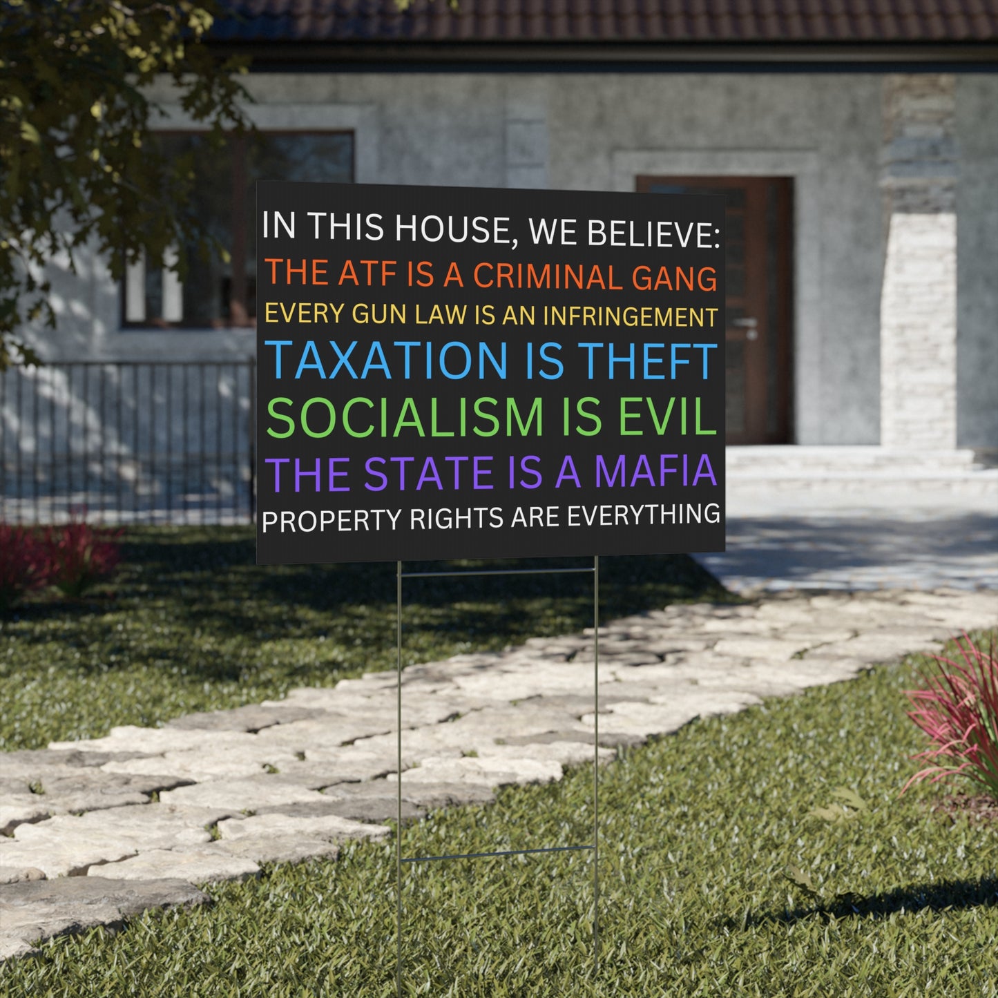 Yard Sign Parody In This House We Believe The ATF is a Criminal Gang, Taxation is Theft, The State is a Mafia 24"