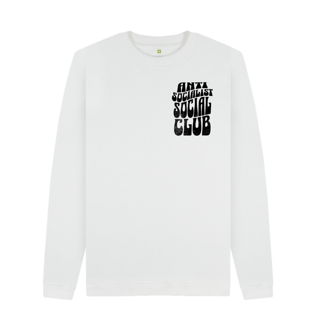 White Anti Socialist Social Club 100% Organic Cotton Sweatshirt (Design on Front & Back)