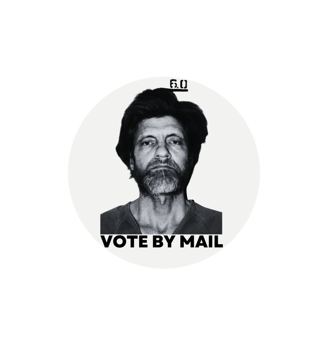 White Vote By Mail Ted Kaczynski Libertarian Meme Graphic Stickers (No plastic!)