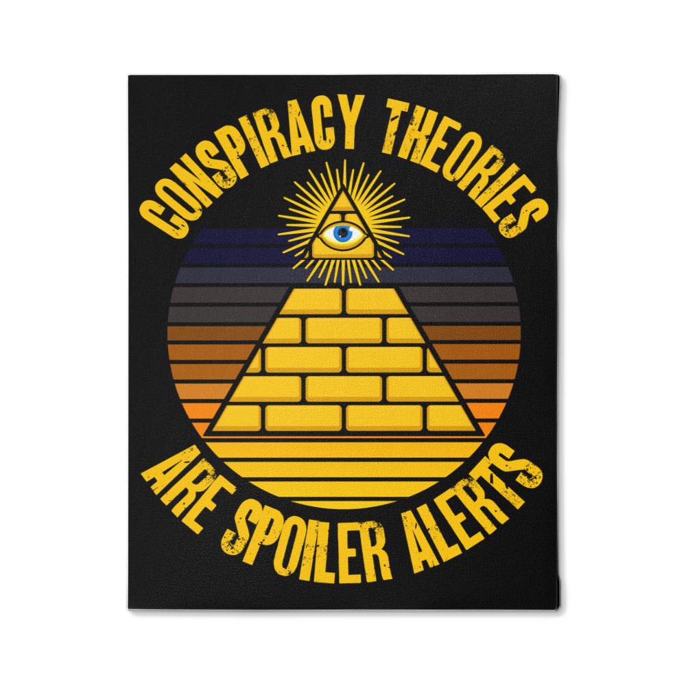 Conspiracy Theories Are Spoiler Alerts Canvas Wall Art Funny Decor for Conspiracy Realists Pyramid Illuminati Graphic