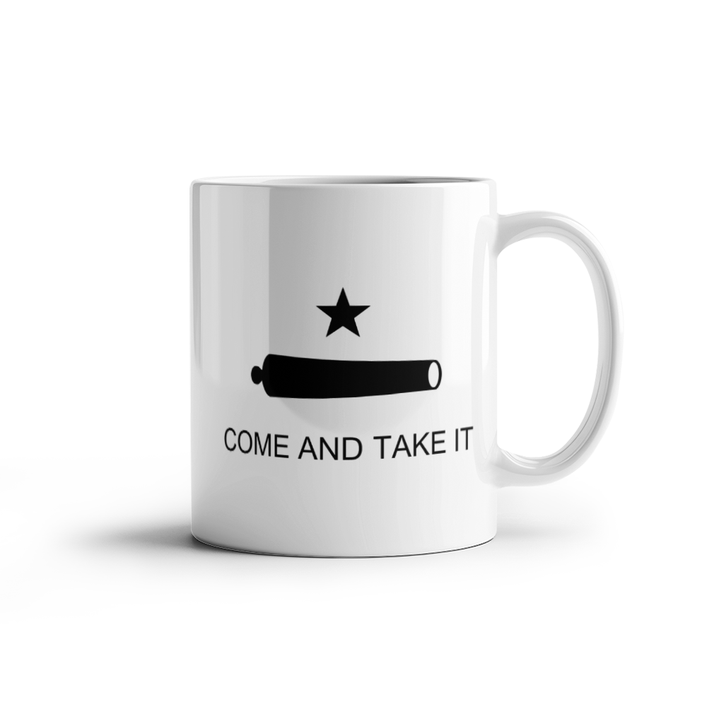 Come and Take It Coffee Mug (11 oz)Battle of Gonzales Flag Cannon 2A Political Mugs for Libertarian Conservatives