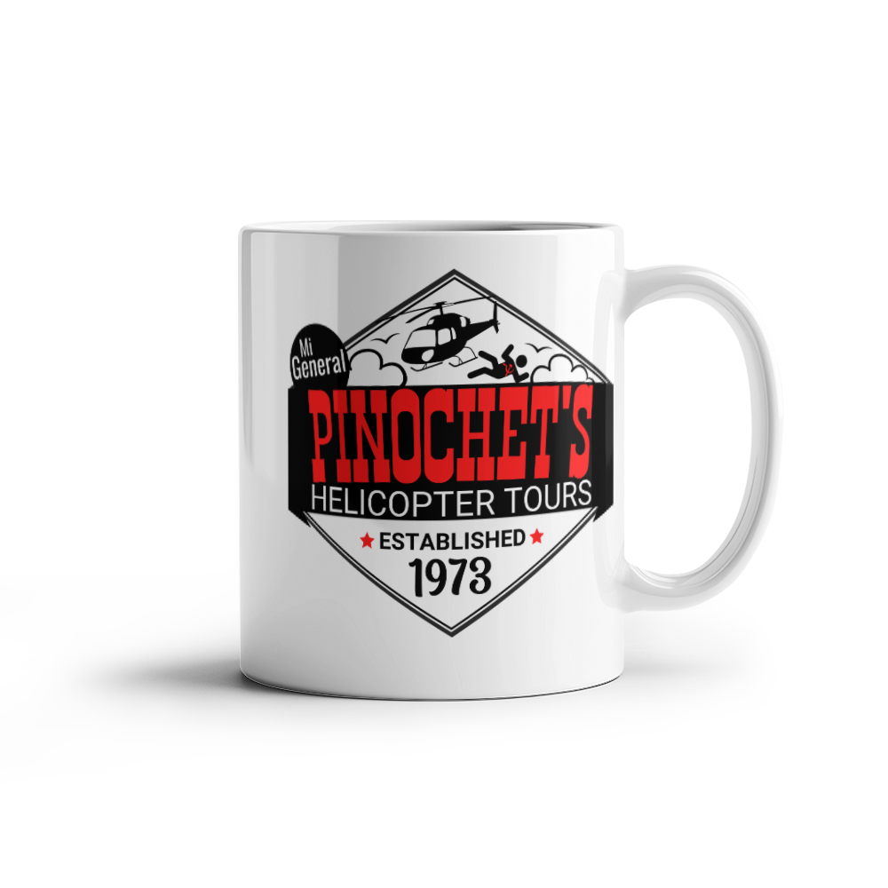 Pinochet's Helicopter Tours Coffee Mug (11 oz) Established 1973 Mi General Mugs for Libertarian Anti-Communists