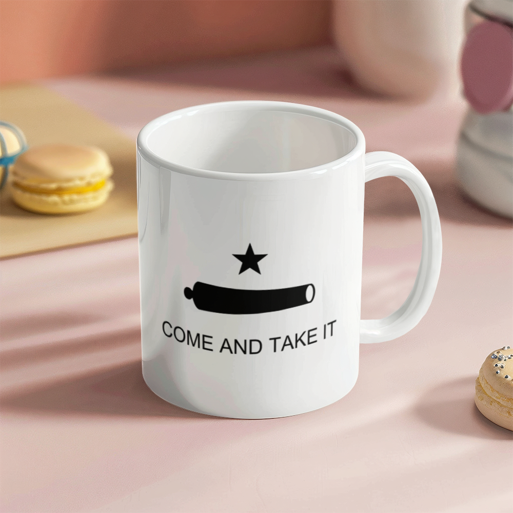 Come and Take It Coffee Mug (11 oz)Battle of Gonzales Flag Cannon 2A Political Mugs for Libertarian Conservatives