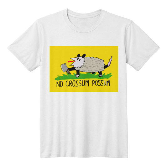 No Crossum Possum Hoodie Bad Drawing Gadsden Flag Dont Tread on Me Parody Libertarian Meme Graphic T-Shirt (100% Cotton)