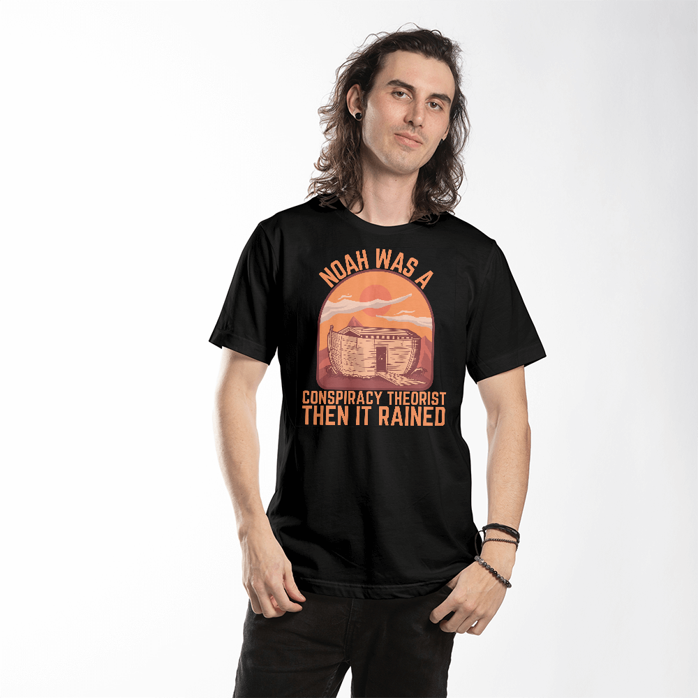 Noah Was a Conspiracy Theorist Then It Rained Hooded Sweatshirt Vintage Sunset Ark Graphic T-Shirt (100% Cotton)