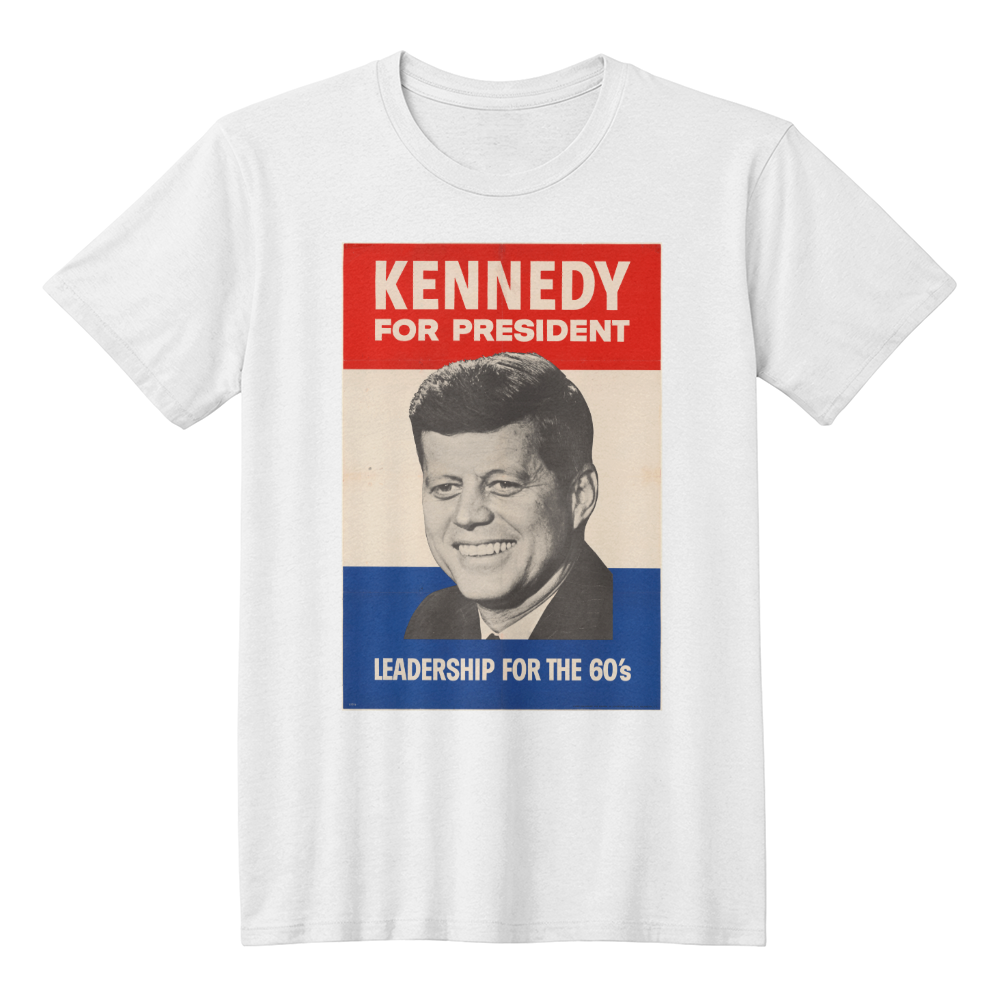 John F Kennedy for President Shirt Vintage Campaign Poster Leadership for The 60's JFK T-Shirt (100% Cotton)