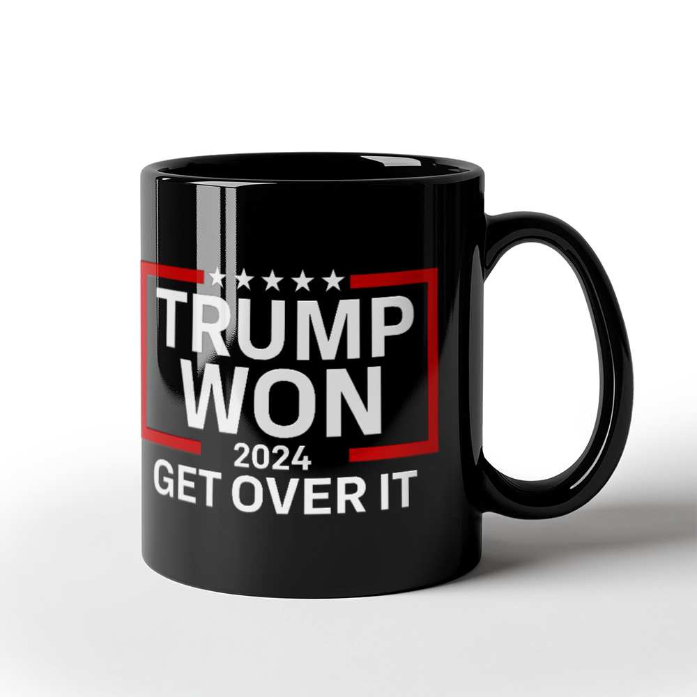 Trump Won Get Over It Coffee Mug (11 oz) Funny Mugs for Trump 2024 Supporters