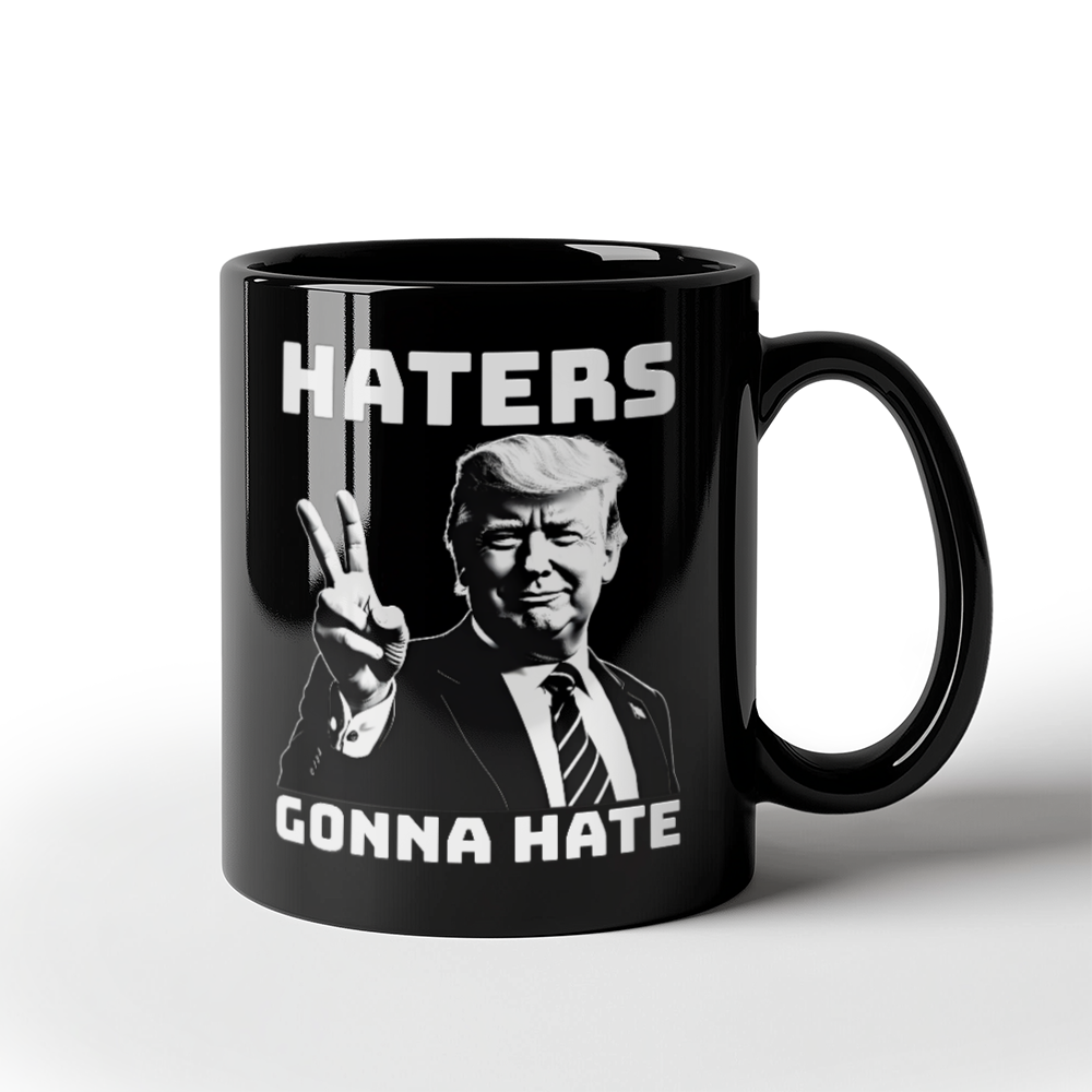 Trump Haters Gonna Hate Coffee Mug (11 oz) Peace Sign Graphic Funny Trump 2024 Mugs