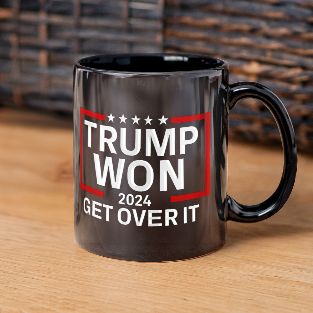 Trump Won Get Over It Coffee Mug (11 oz) Funny Mugs for Trump 2024 Supporters