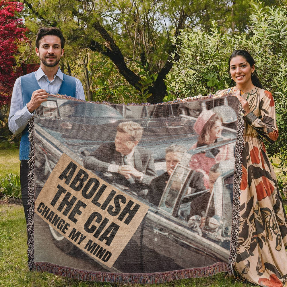 JFK Assassination Meme Abolish The CIA  Change My Mind 80"x60" Woven 100% Cotton Blanket