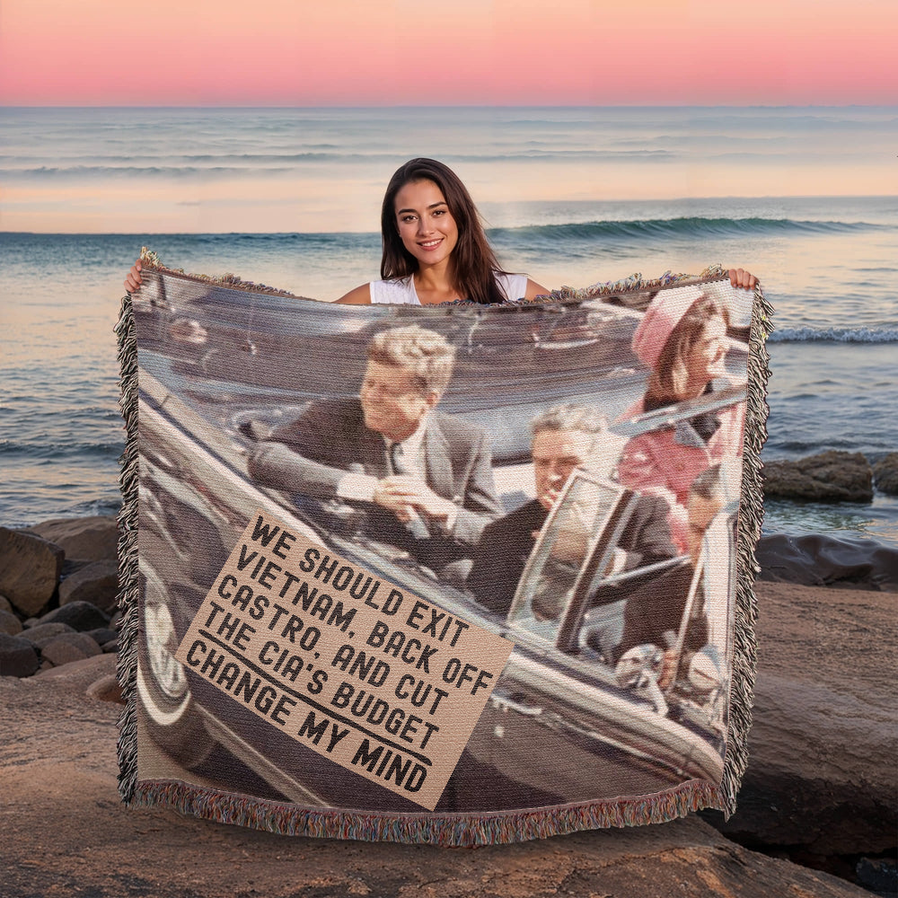 JFK Assassination Meme Blanket 100% Cotton Throw Funny Gift for Conspiracy Theorist We Should Exit Vietnam Back Off Castro and Cut The CIA's Budget Change My Mind