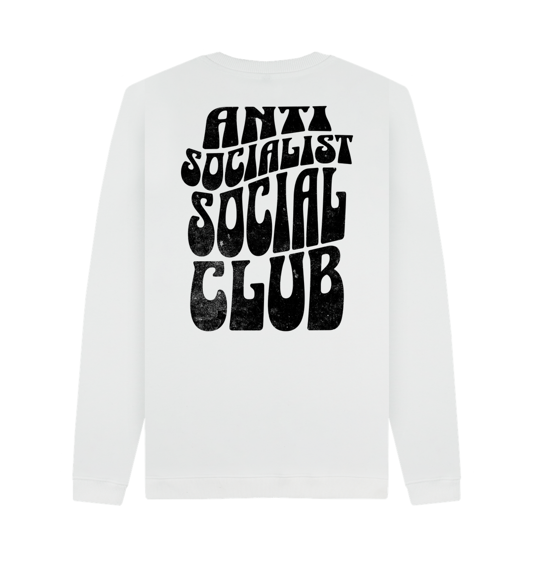 Anti Socialist Social Club 100% Organic Cotton Sweatshirt (Design on Front & Back)