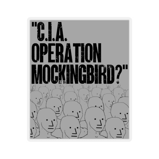 CIA Operation Mockingbird? NPC Meme Crowd Kiss-Cut Stickers