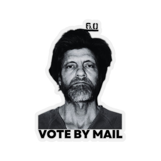 Vote By Mail Ted Kaczynski Meme Graphic Kiss-Cut Stickers
